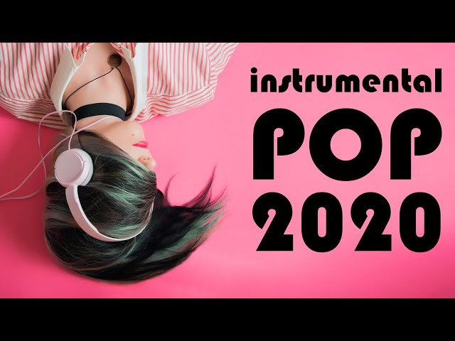 Instrumental Pop Music to Help You Relax