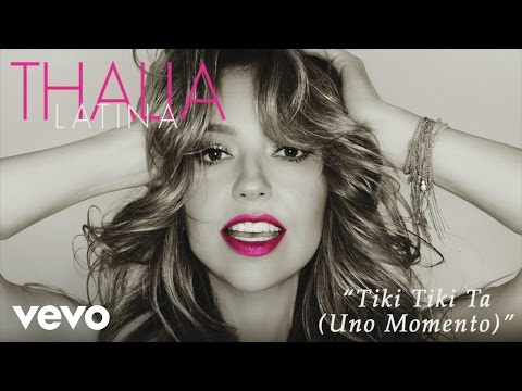 Thalía - Tiki Tiki Ta (Uno Momento) (Cover Audio) - UCwhR7Yzx_liQ-mR4nMUHhkg