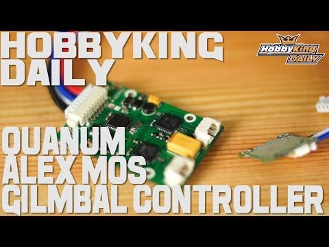 HobbyKing Daily - Quanum AlexMos Brushless Gimbal Controller - UCkNMDHVq-_6aJEh2uRBbRmw