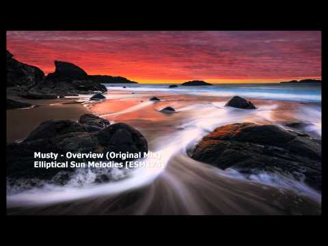 Musty - Overview (Original Mix)[ESM174] - UCU3mmGhuDYxKUKAxZfOFcGg