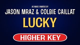 Jason Mraz feat. Colbie Caillat - Lucky | Karaoke Higher Key