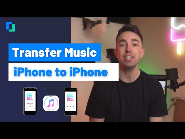 How to Transfer Music From One Iphone to Another?