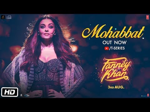 Jawaan Hai Mohabbat Lyrics - Fanney Khan Song | Sunidhi Chauhan | Aishwarya Rai Bachchan