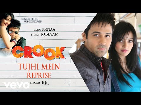 Tujhi Mein - Reprise - Official Audio Song | Crook | KK | Pritam - UC3MLnJtqc_phABBriLRhtgQ