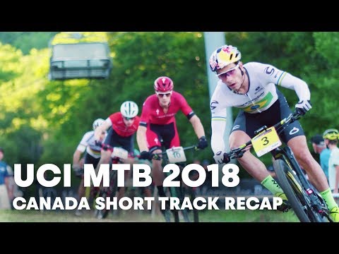 XCC Short Track Full Recap at Mont-Sainte-Anne, Canada. | UCI MTB 2018 - UCXqlds5f7B2OOs9vQuevl4A