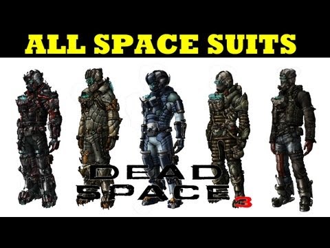 DEAD SPACE 3- ALL SUITS (PLUS DLC) First Contact,Witness Suits [HD] - UC2Nx-8MWzDoAdc_0YXiRfwA