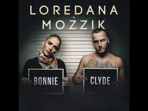 LOREDANA ft MOZZIK - BONNIE & CLYDE (AUDIO)