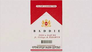 BADDIE - USSI X Stiff ft. Ciclope & PADAWVN 