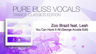 Zoo Brazil feat. Leah - You Can Have It All (George Acosta Edit)