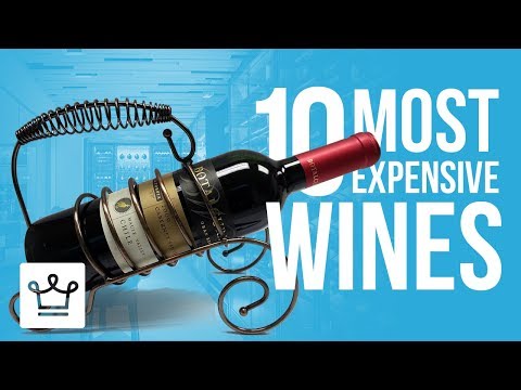 Top 10 Most Expensive Wines In The World - UCNjPtOCvMrKY5eLwr_-7eUg