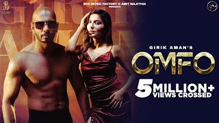 OMFO - GIRIK AMAN  (Official Video) | AMIT MAJITHIA| VIRUSS | BCC MUSIC FACTORY