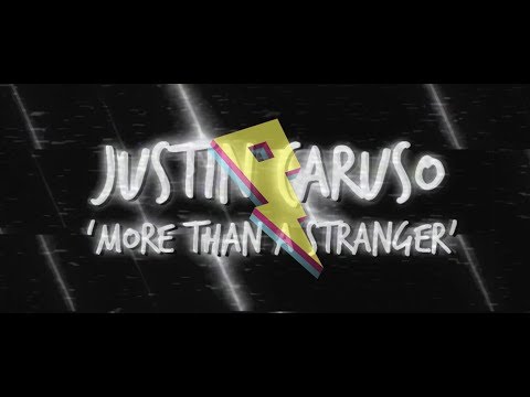 Justin Caruso - More Than A Stranger (ft. Cappa & Ryan Hicari) [Lyric Video] - UC3ifTl5zKiCAhHIBQYcaTeg