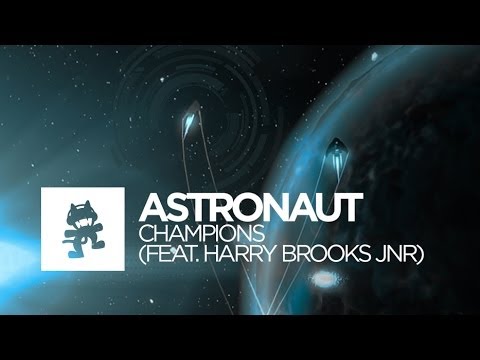 [House] - Astronaut - Champions (feat. Harry Brooks Jnr) [Monstercat Official Music Video] - UCJ6td3C9QlPO9O_J5dF4ZzA