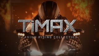 TiMax - Titanium Riding Collection