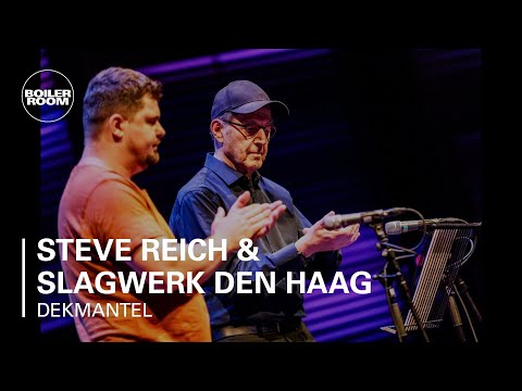 Steve Reich & Slagwerk Den Haag Boiler Room x Dekmantel Festival Live Show - UCGBpxWJr9FNOcFYA5GkKrMg