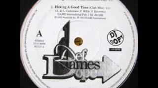 Def Dames Dope - havin´ a good time (12´´ extended rap)