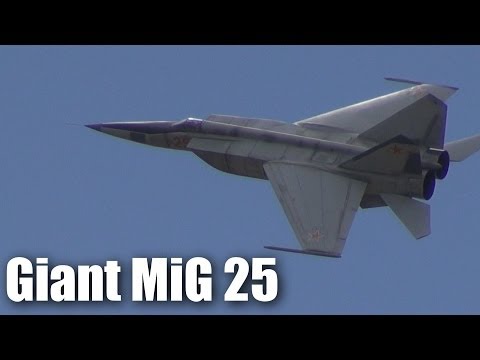 Huge MiG 25 RC jet - UCQ2sg7vS7JkxKwtZuFZzn-g