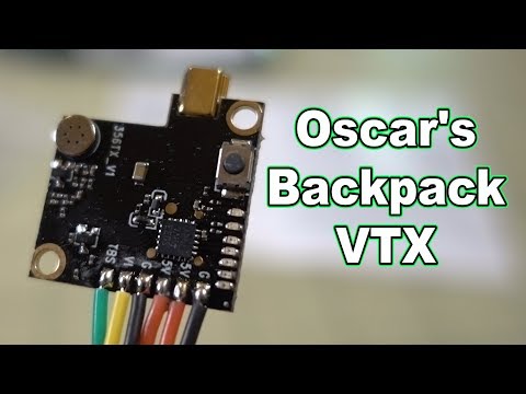 AKK Oscar's Backpack VTX Overview  - UCnJyFn_66GMfAbz1AW9MqbQ