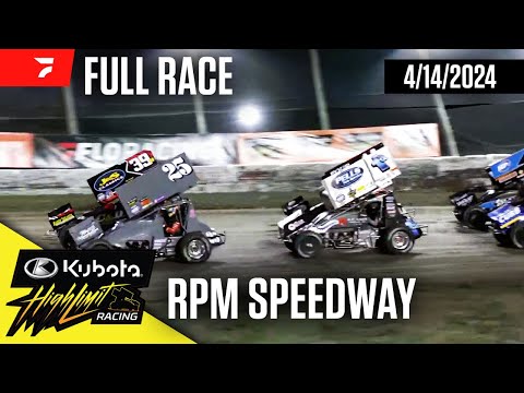 FULL RACE: Kubota High Limit Racing at RPM Speedway 4/14/2024 - dirt track racing video image