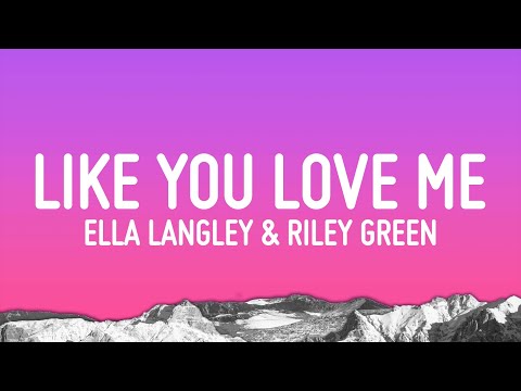 Ella Langley & Riley Green - you look like you love me (Lyrics)