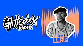 Dave Lee - Glitterbox Radio Show (The Residency) - 05.04.23
