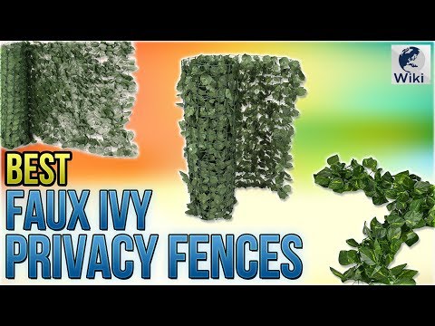 7 Best Faux Ivy Privacy Fences 2018 - UCXAHpX2xDhmjqtA-ANgsGmw