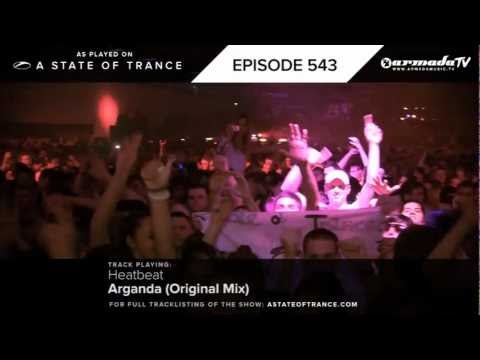 ASOT 543: Heatbeat - Arganda (Original Mix) - UCalCDSmZAYD73tqVZ4l8yJg