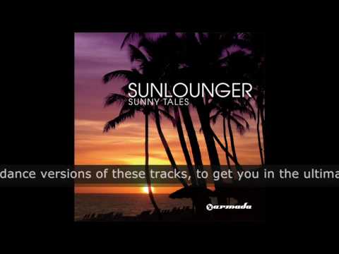 Sunlounger - Sunny Tales (Chill Version) - UCGZXYc32ri4D0gSLPf2pZXQ