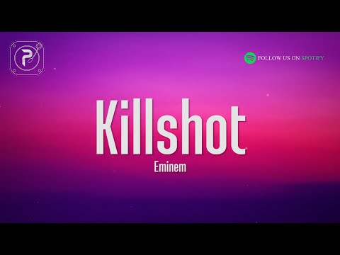 Eminem - Killshot (Lyrics)