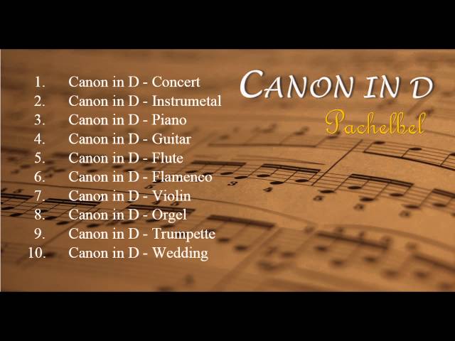 Canon in D – The Most Popular Instrumental Music