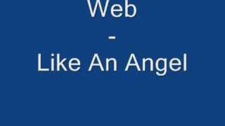 Web - Like An Angel