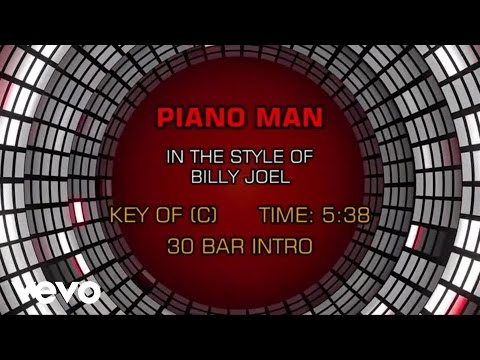 Billy Joel - Piano Man (Karaoke) - UCQHthJbbEt6osR39NsST13g