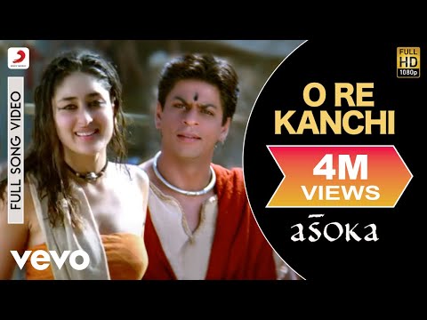 O Re Kanchi - Asoka | Shah Rukh Khan | Kareena Kapoor - UC3MLnJtqc_phABBriLRhtgQ