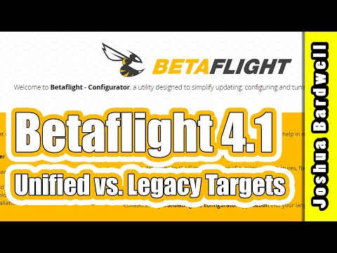 Betaflight 4.1 Unified vs. Legacy Targets - UCX3eufnI7A2I7IkKHZn8KSQ