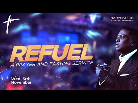 Mid-Week Service: Refuel A Prayer And Fasting Service