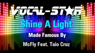 McFly feat. Taio Cruz - Shine A Light (Karaoke Version) with Lyrics HD Vocal-Star Karaoke