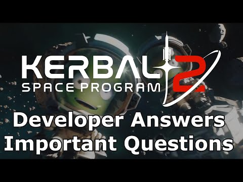 Kerbal Space Program 2 Developer Answers Important Questions - UCxzC4EngIsMrPmbm6Nxvb-A