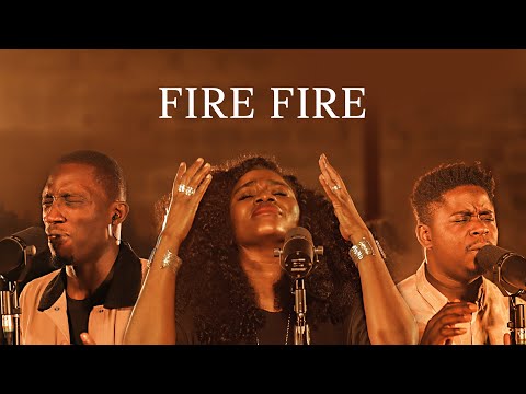FIRE FIRE- Greatman Takit, TY Bello, Folabi Nuel, 121 Selah