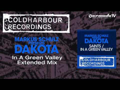 Markus Schulz presents Dakota - In A Green Vallley (Extended Mix) - UCGZXYc32ri4D0gSLPf2pZXQ