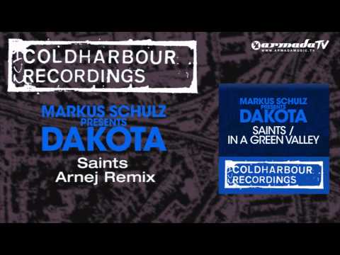 Markus Schulz presents Dakota - Saints (Arnej Remix) - UCGZXYc32ri4D0gSLPf2pZXQ