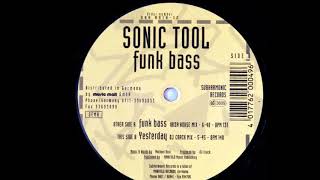 Sonic Tool - Funk Bass (Ibiza House Mix) (A)