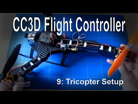 (9/9) CC3D Flight Controller – Setup for a Tricopter - UCp1vASX-fg959vRc1xowqpw