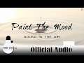 MV เพลง เสียงในอากาศ - Paint The Mood