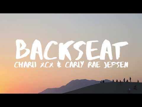 Charli XCX - Backseat (Lyrics) ft. Carly Rae Jepsen