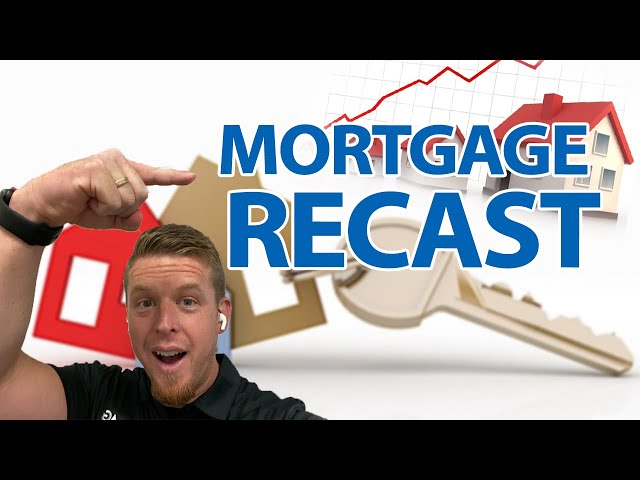 What is a Loan Recast?