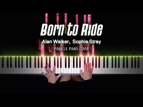 Alan Walker, Sophie Stray - Born to Ride | Piano Cover by Pianella Piano