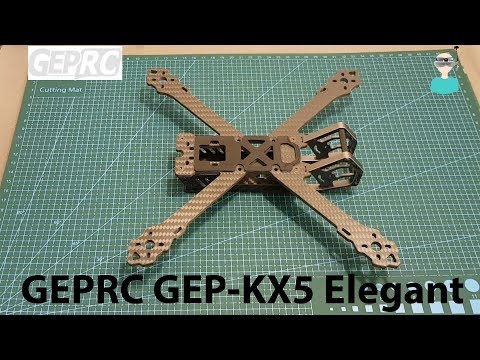 GEPRC GEP-KX5 Elegant 243mm Frame Overview & Quick Build - UCOs-AacDIQvk6oxTfv2LtGA