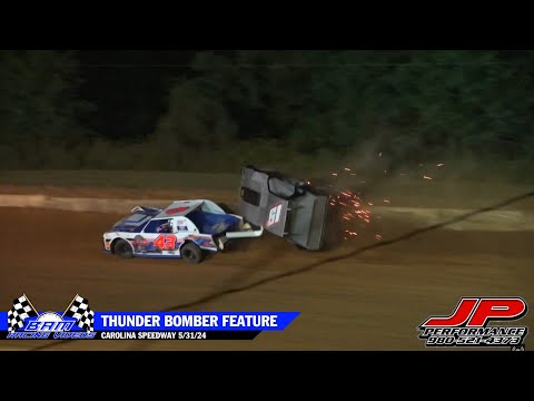 Thunder Bomber Feature - Carolina Speedway 5/31/24 - dirt track racing video image
