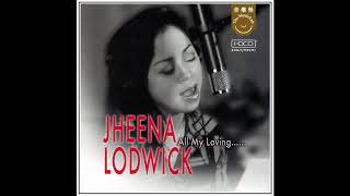 Jheena Lodwick - All My Loving