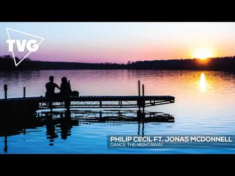 Philip Cecil ft. Jonas McDonnell - Dance The Night Away - UCouV5on9oauLTYF-gYhziIQ